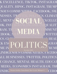 Social Media Politics Zine by Emma Beach, Mahagani Campbell, Nate Crystal, and Brianna Sanchez